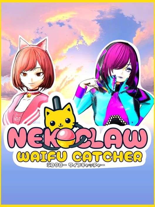 Nekoclaw: Waifu Catcher