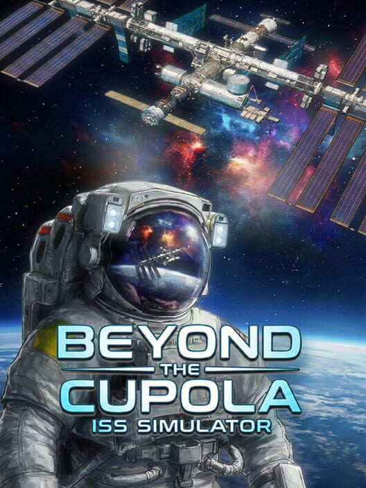 Capa de Beyond The Cupola: ISS Simulator