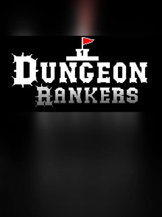 Dungeon Rankers cover