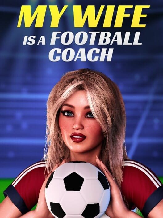 Capa de My Wife Is a Football Coach