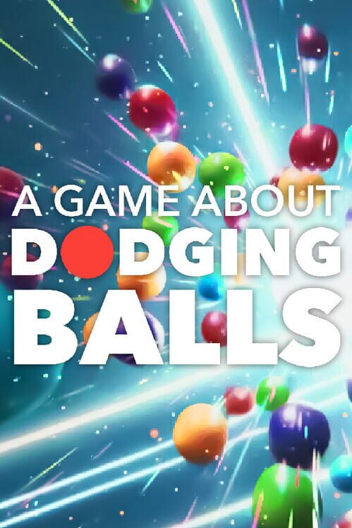Steam cover for A Game About Dodging Balls.