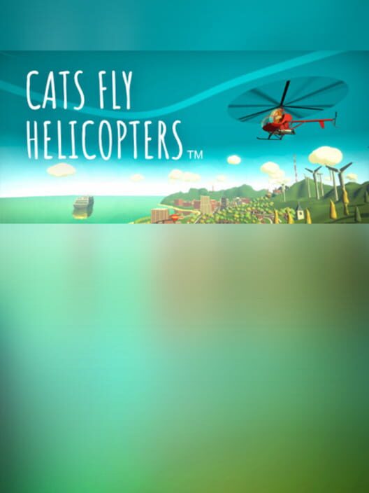 Steam cover for Cats Fly Helicopters.