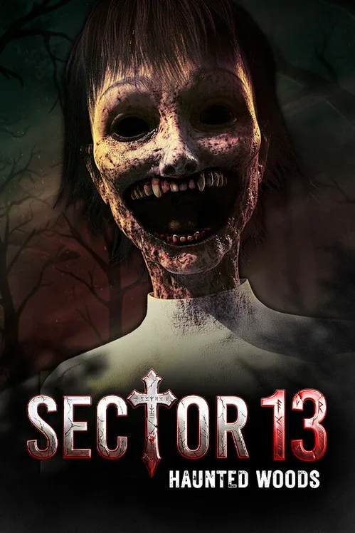 Sector 13: Haunted Woods