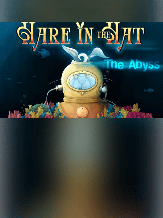 Hare In The Hat: The Abyss