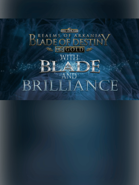 Realms of Arkania: Blade of Destiny - With Blade and Brilliance