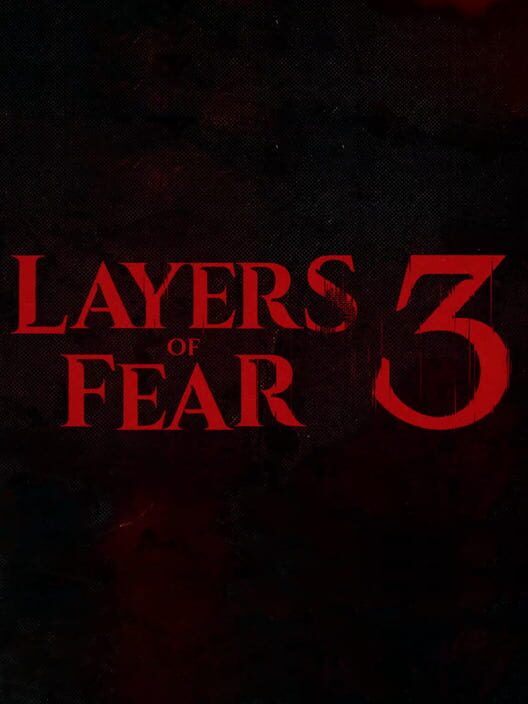 Layers of Fear 3 poster