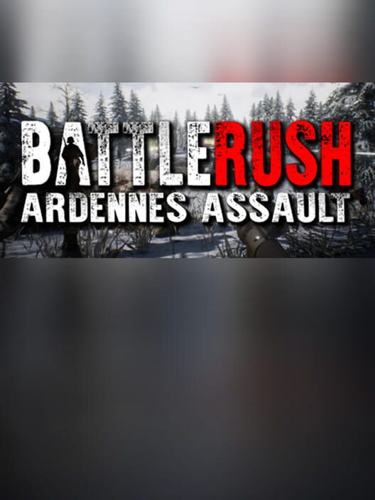 Steam cover for BattleRush: Ardennes Assault.