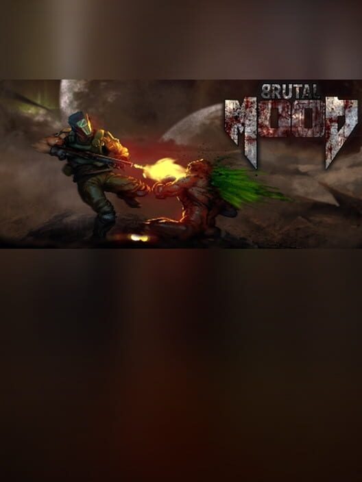 Steam cover for Brutal MooD.