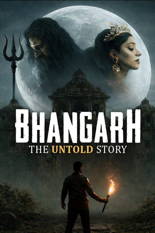 Capa de Bhangarh: The Untold Story