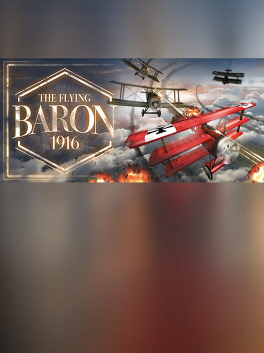 Steam cover for Flying Baron 1916.