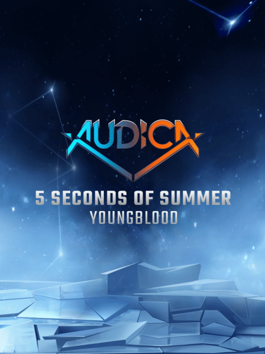 Audica: 5 Seconds of Summer - "Youngblood"