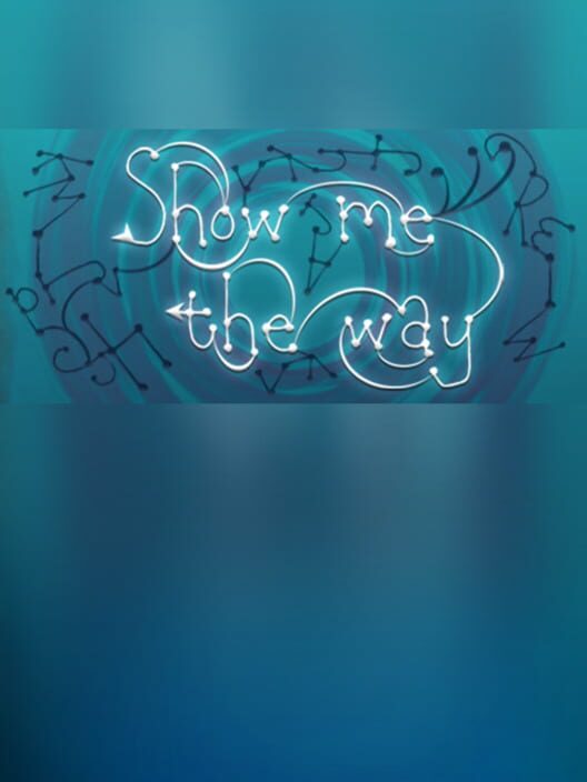 Show Me the Way cover