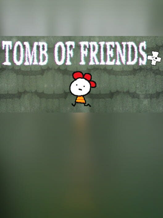 Tomb of Friends + cover