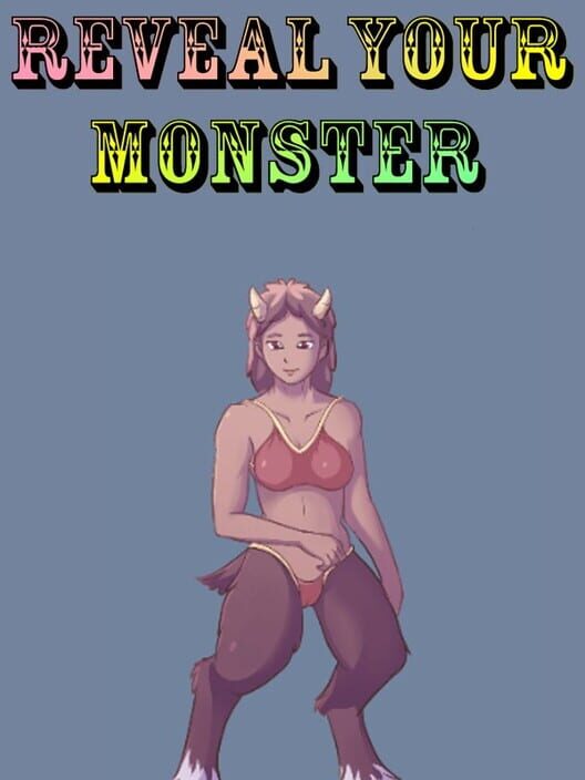 Reveal Your Monster