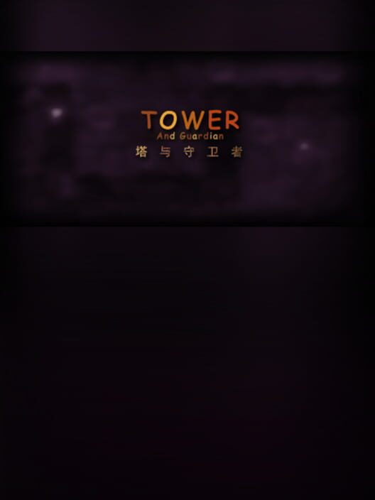 Tower and Guardian cover