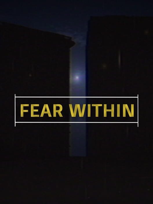 Fear Within