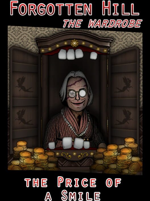 Forgotten Hill: The Wardrobe - The Price of a Smile