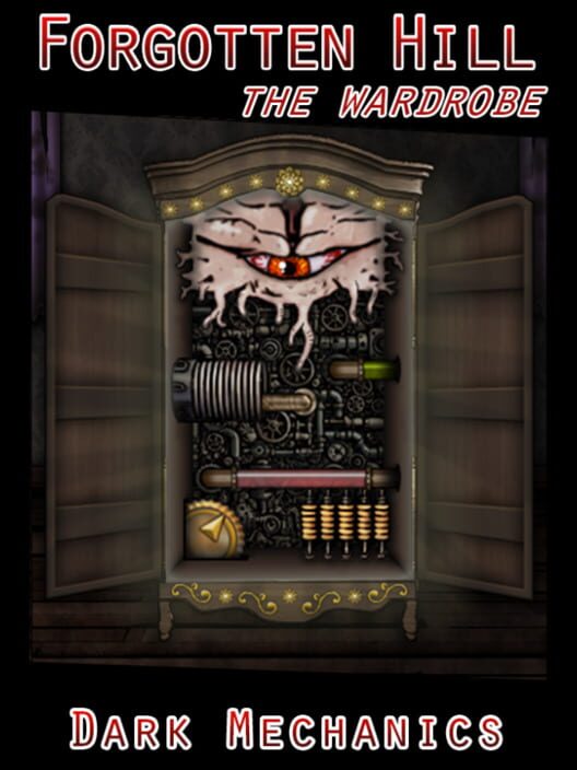 Forgotten Hill: The Wardrobe - Dark Mechanics