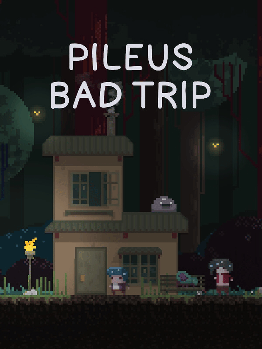 Pileus Bad Trip