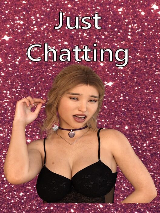 Just Chatting