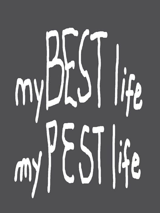 Capa de My Best Life My Pest Life