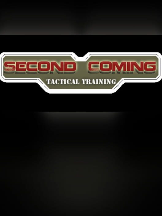 Second Coming: Tactical Training cover