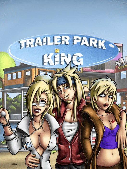 Trailer Park King