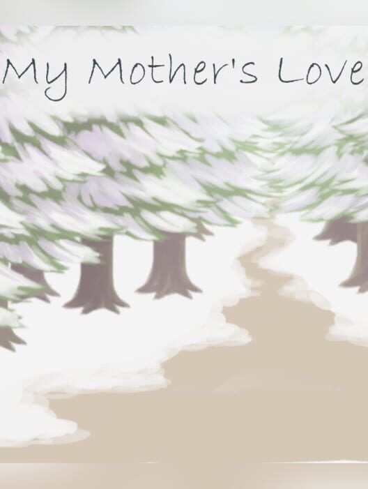 My Mother's Love
