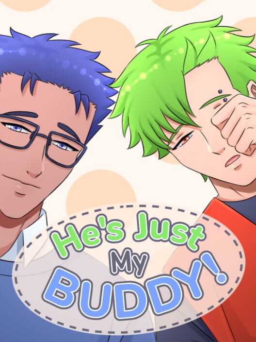 He's Just My Buddy Cover