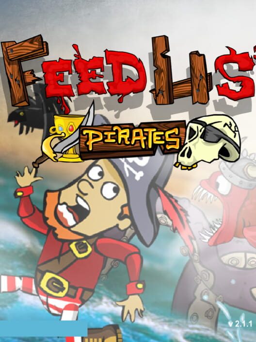 Feed Us: Pirates Cover