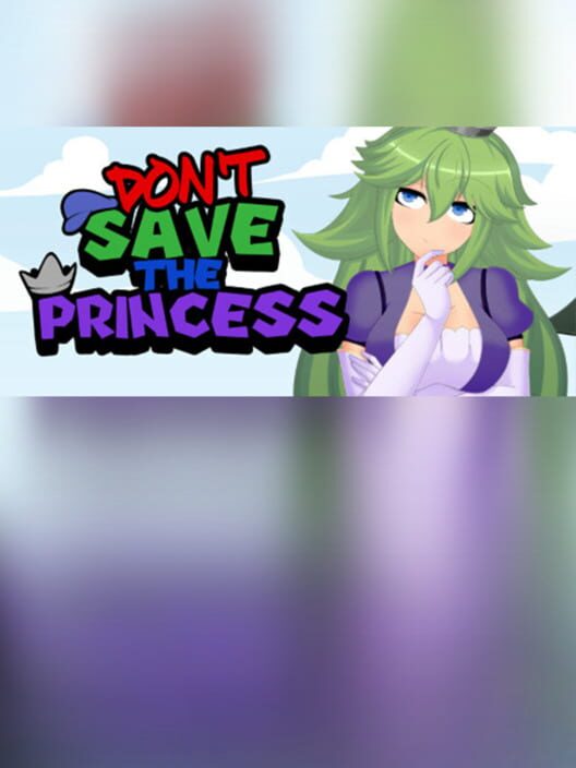 Steam cover for Don't Save the Princess.