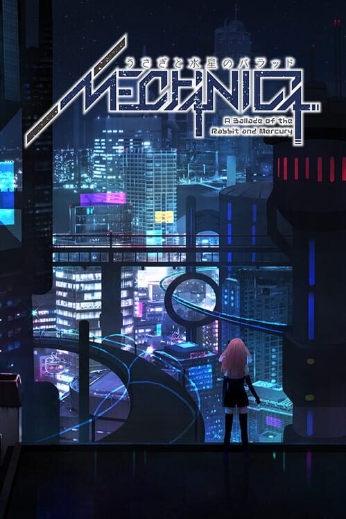 Mechanica：うさぎと水星のバラッド
