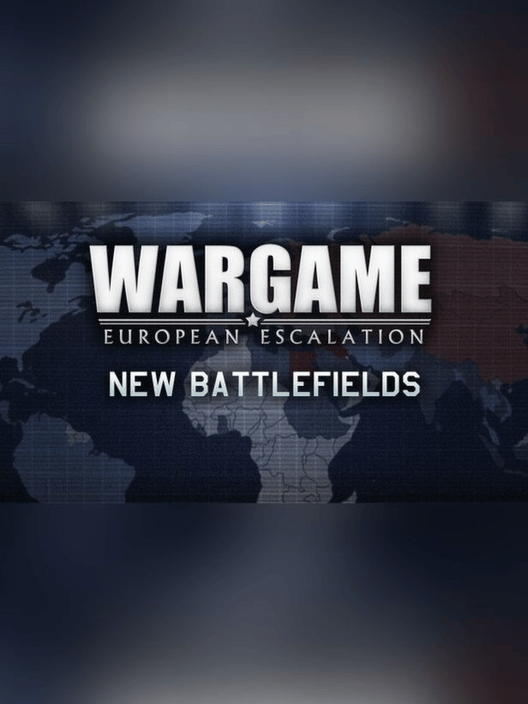 Wargame: European Escalation - New Battlefields