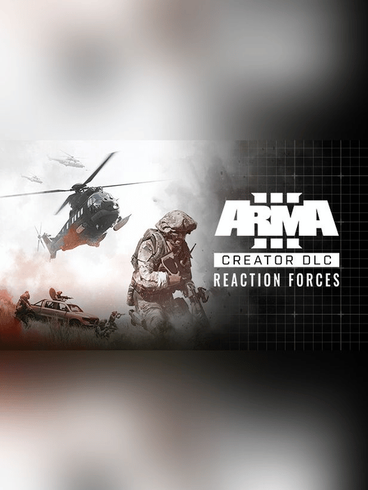 Arma 3: Creator DLC - Reaction Forces