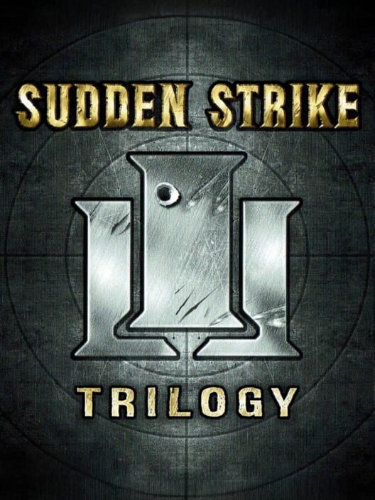 Sudden Strike Trilogy