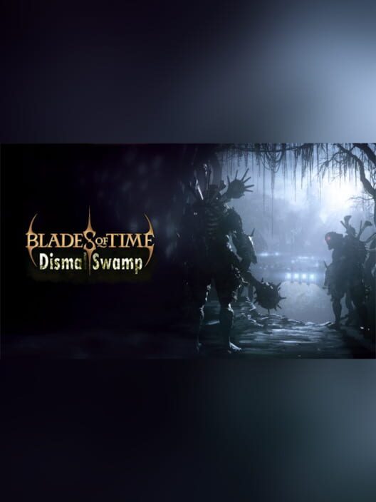 Capa de Blades of Time: Dismal Swamp