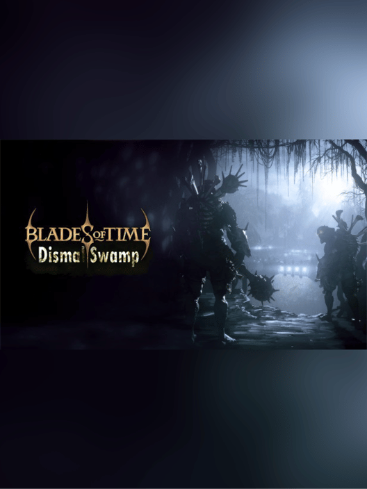 Blades of Time: Dismal Swamp