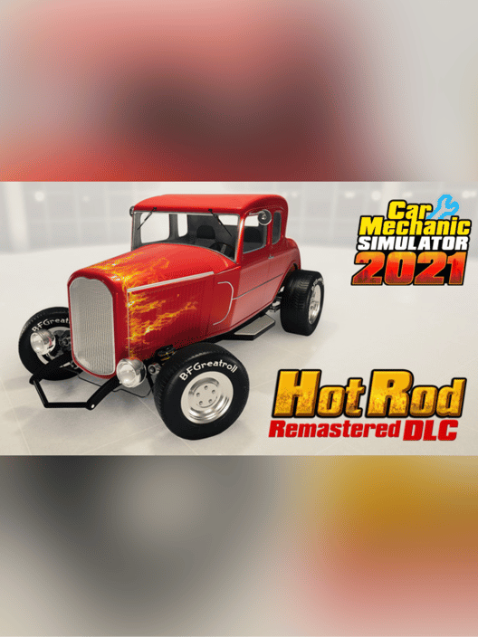 Car Mechanic Simulator 2021: Hot Rod Remastered