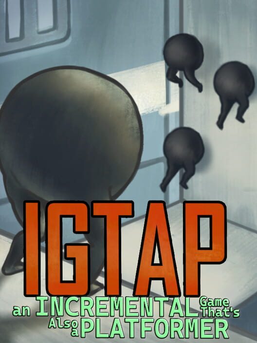 Capa de IGTAP: An Incremental Game That's Also a Platformer