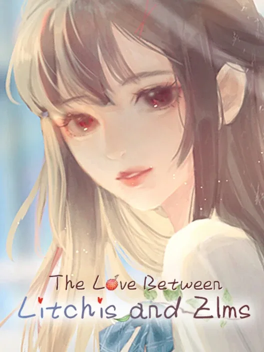 The Love Between Litchis and Elm