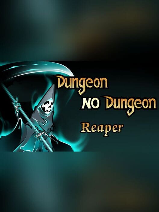 Dungeon No Dungeon: Reaper cover
