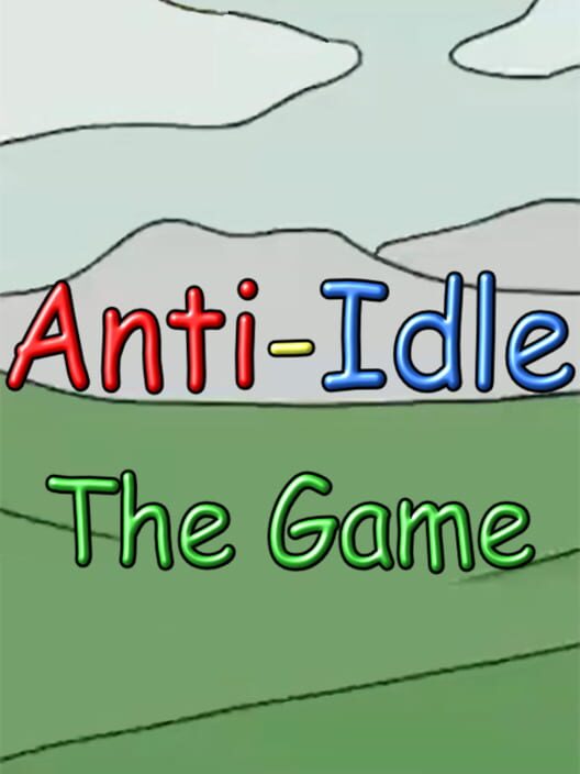 Anti-Idle: The Game cover