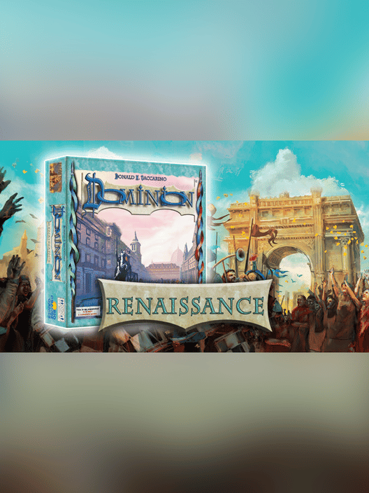 Dominion: Renaissance