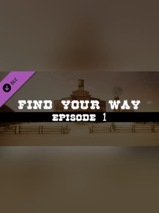 Find Your Way: Episode 1 cover