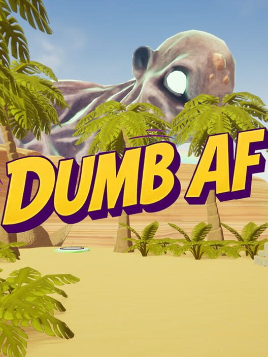 Capa de Dumb AF