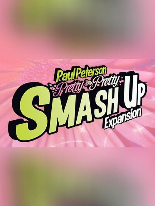 Capa de Smash Up: Pretty Pretty