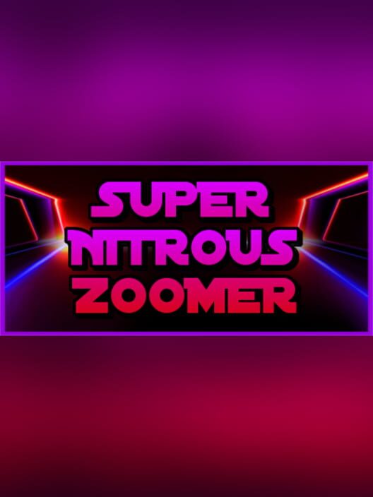 Super Nitrous Zoomer cover