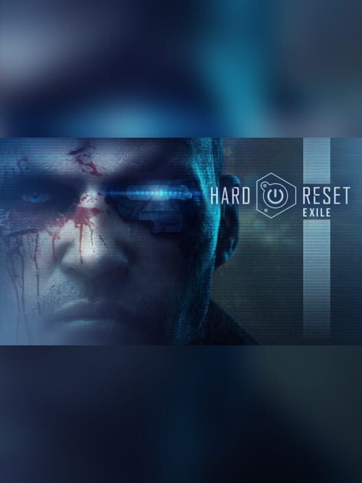 Hard Reset: Extended Edition - Exile cover