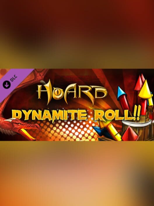 Capa de Hoard: Dynamite Roll!