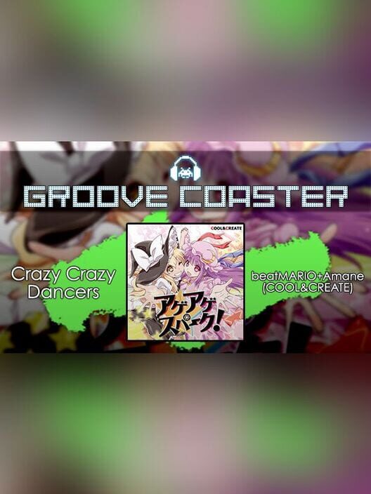 Capa de Groove Coaster: Crazy Crazy Dancers